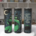 I'd Curse You But You're Not Worth The Herbs Tumbler 20oz