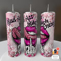 Bad Girl  Energy Tumbler 20oz