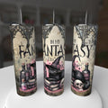 In My Fantasy Era 20oz Stainless Steel Tumbler