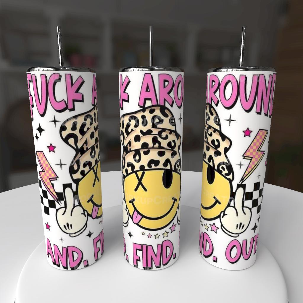 F*ck Around and Find Out Pink Smiley Leopard 20oz Tumbler
