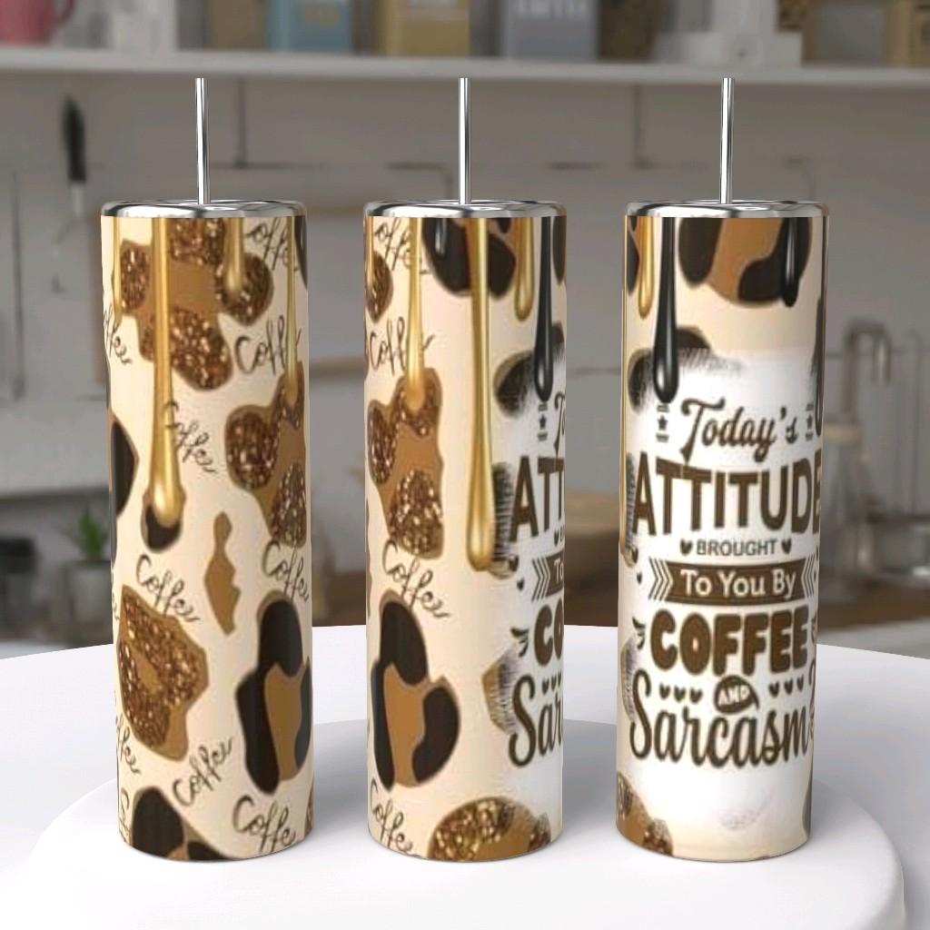 Today's Attitude Brought to You by Coffee and Sarcasm Gold Leopard 20oz Tumbler