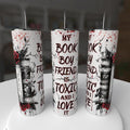 My Book Boyfriend is Toxic and I Love It 20oz Tumbler