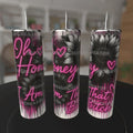 Oh Honey I Am That Bitch Neon Sunflower 20oz Tumbler